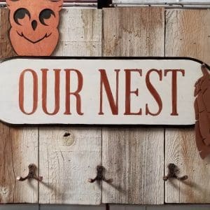 Our Nest, Reclaimed Wood Sign, 16"x20"